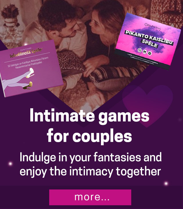 Intimate games 
for couples
Indulge in your fantasies and 
enjoy the intimacy together