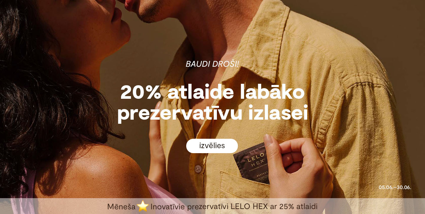 20% atlaide labāko 
prezervatīvu izlasei