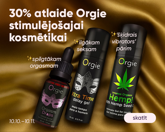 30 % nuolaida „Orgie“ 
stimuliuojančiai 
kosmetikai