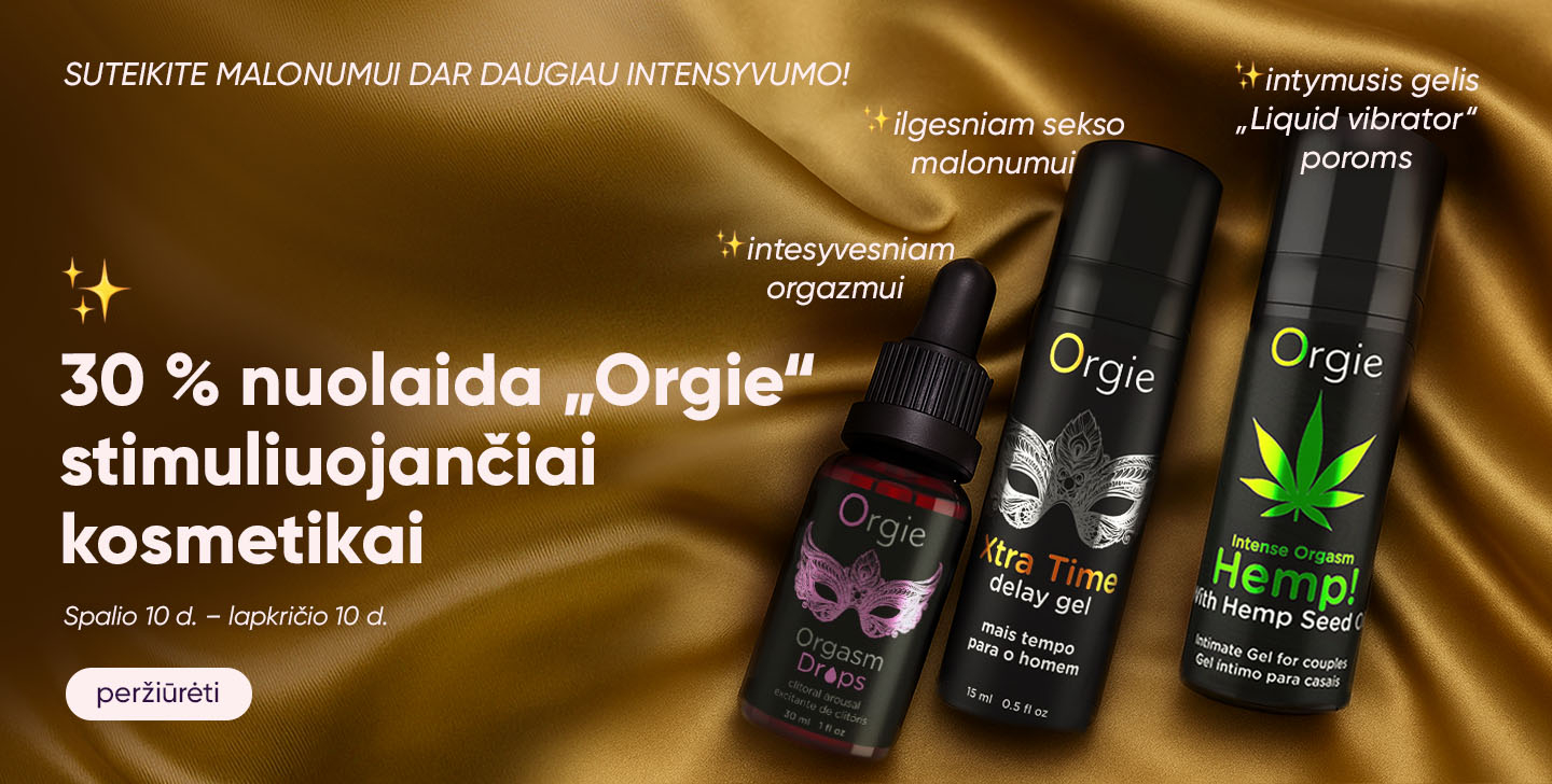 30 % nuolaida „Orgie“ 
stimuliuojančiai 
kosmetikai
