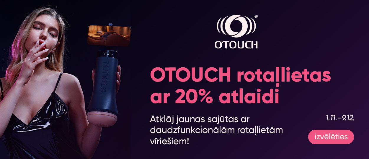 OTOUCH rotaļlietas ar 20% atlaidi