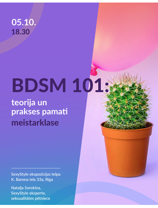 SexyStyle meistarklase "BDSM 101: teorija un prakses pamati" – 05.10.2022.